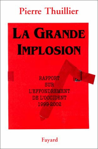 [La Grande Implosion]